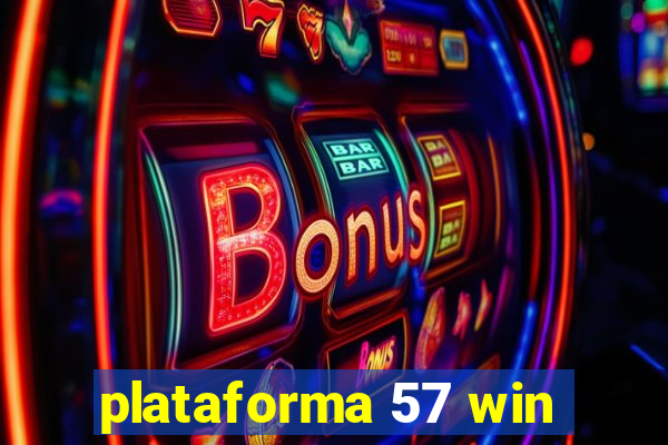 plataforma 57 win